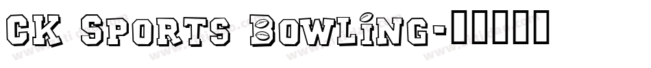 CK Sports Bowling字体转换